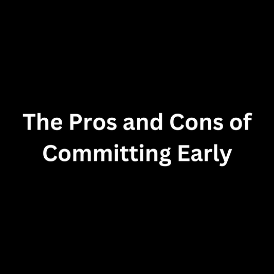 The Pros and Cons of Committing Early