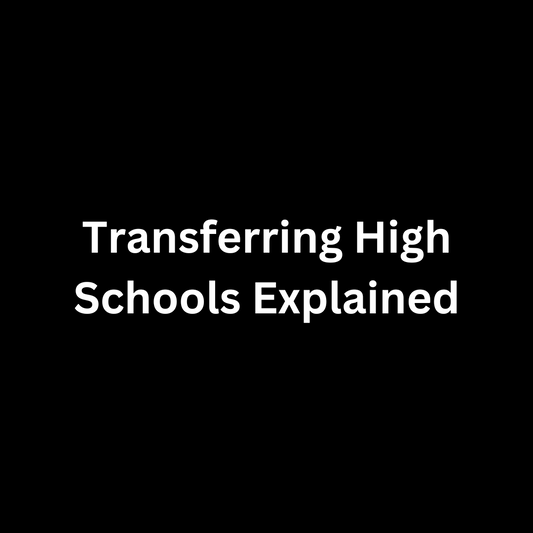 Transferring High Schools Explained