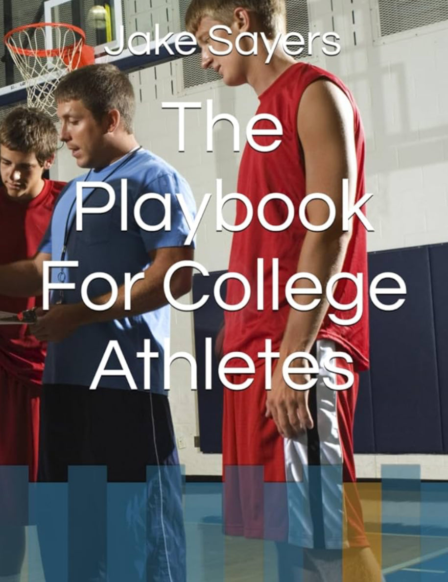 The Playbook For College Athletes
